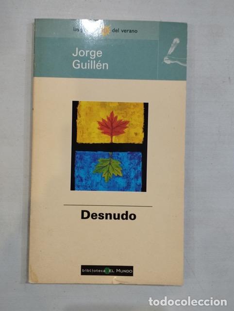 Libros: Jorge Guill&eacute;n - Desnudo - Foto 1