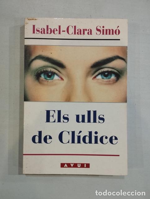 Libros: Isabel-Clara Sim&oacute; - Els ulls de Cl&iacute;dice - Foto 1