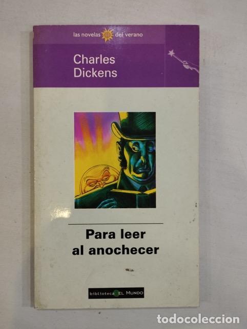 Libros: Charles Dickens - Para leer al anochecer - Foto 1