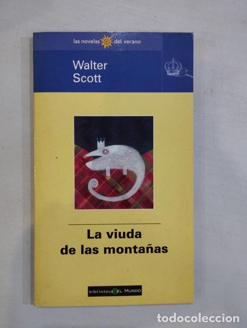 Libros: Walter Scott - La viuda de las monta&ntilde;as - Foto 1
