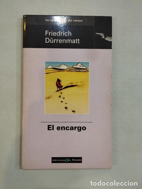 Libros: Friedrich D&uuml;rrenmatt - El encargo - Foto 1