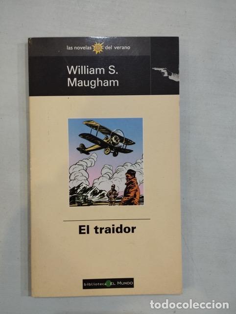 Libros: William S. Maugham - El traidor - Foto 1