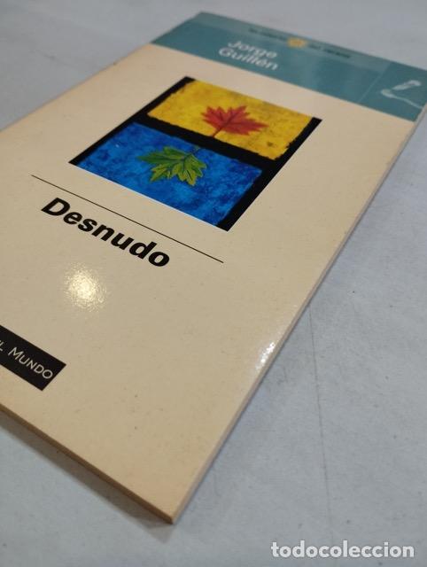 Libros: Jorge Guill&eacute;n - Desnudo - Foto 2
