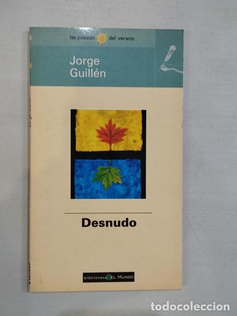 Libros: Jorge Guill&eacute;n - Desnudo - Foto 1