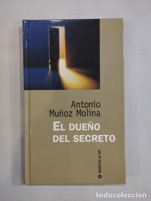 Libros: Antonio Mu&ntilde;oz Molina - El due&ntilde;o del secreto - Foto 1