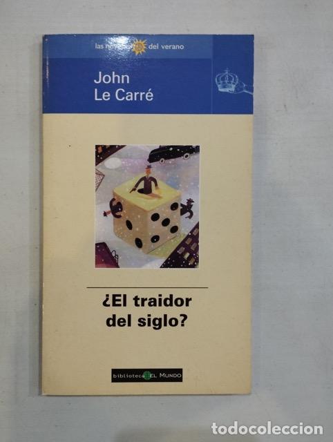 Libros: John Le Carr&eacute; - &iquest;El traidor del siglo? - Foto 1