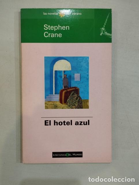 Libros: Stephen Crane - El hotel azul - Foto 1
