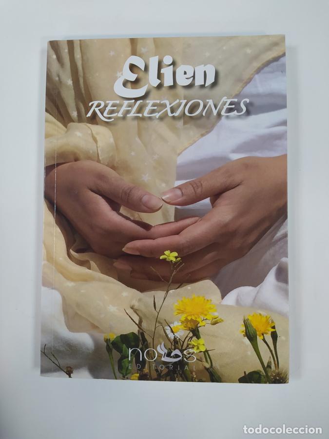 Libros: Elien. Reflexiones. - Elien Ortega. TDK843 - Foto 1