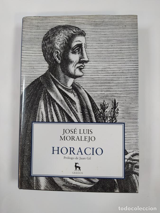 Libros: Horacio. Gredos. - Jose Luis Moralejo. TDK626 - Foto 1