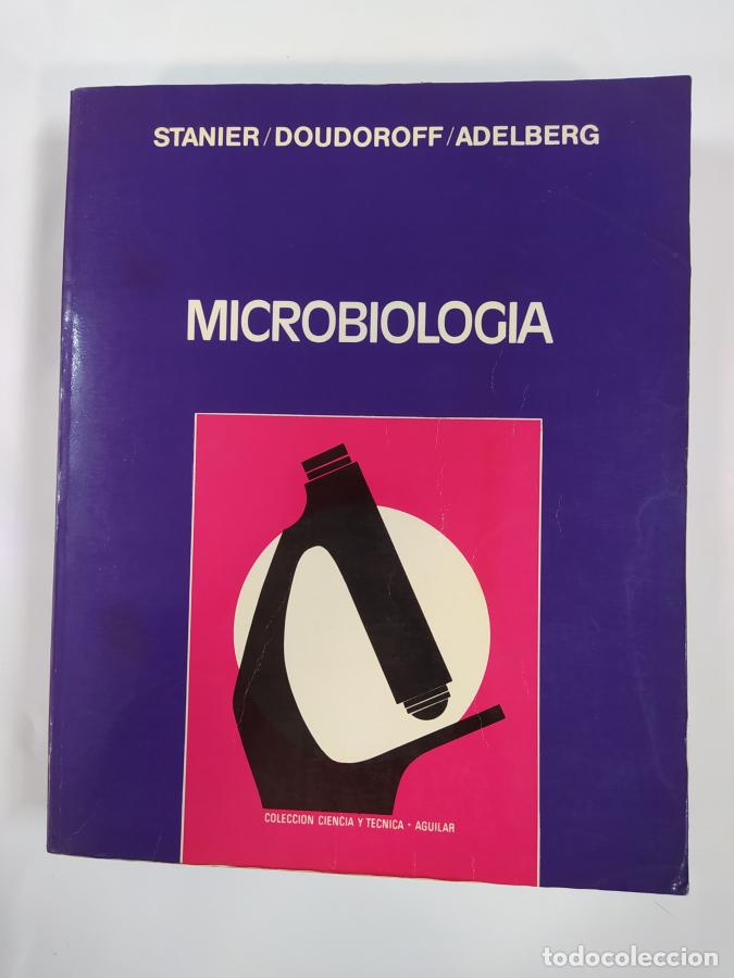 Libros: Microbiolog&iacute;a. - Roger Y. Stainer. Michael Doudoroff. Edward A. Adelberg. TDK746 - Foto 1