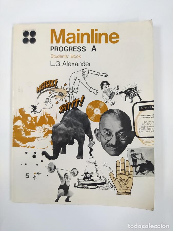 Libros: Main-line: Progress A. Students Book. - L.G. Alexander. TDK746 - Foto 1