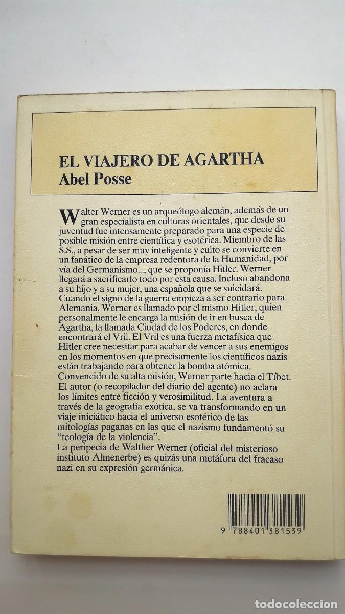 Libros: EL VIAJERO DE AGARTHA. Abel Posse. - Foto 4