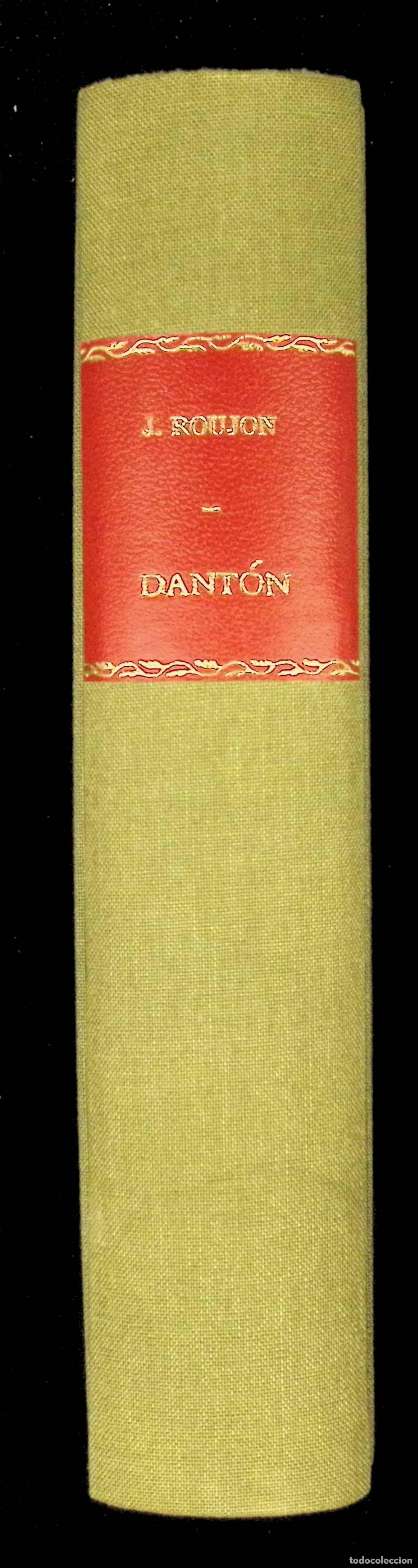 Libros: DANT&Oacute;N. (Vida novelada del c&eacute;lebre Convencional.) - ROUJON, Jacques. - Foto 3