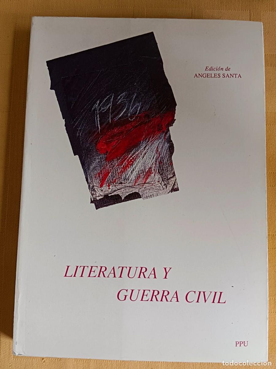 Libros: LITERATURA Y GUERRA CIVIL - VV.AA. - Foto 1