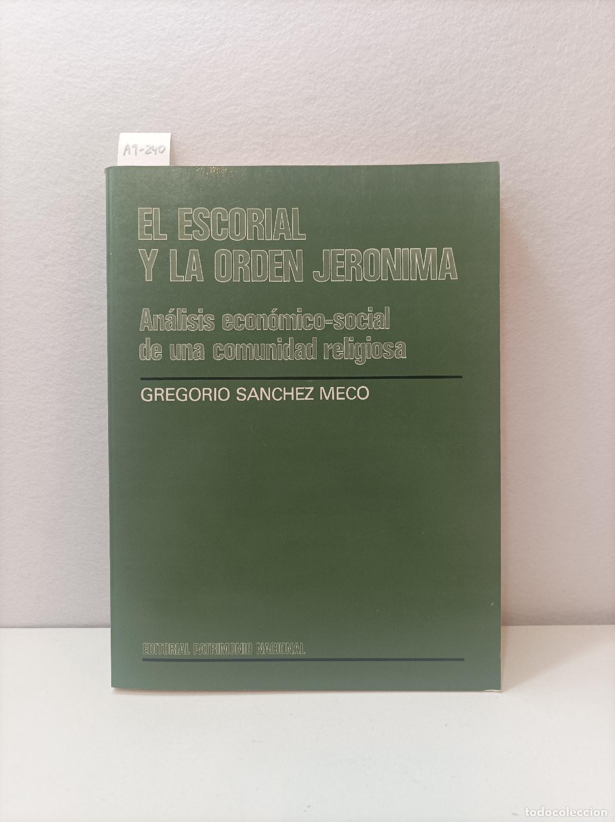 Libros: S&Aacute;NCHEZ MECO, Gregorio: - El Escorial y la Orden Jer&oacute;nima. - Foto 1