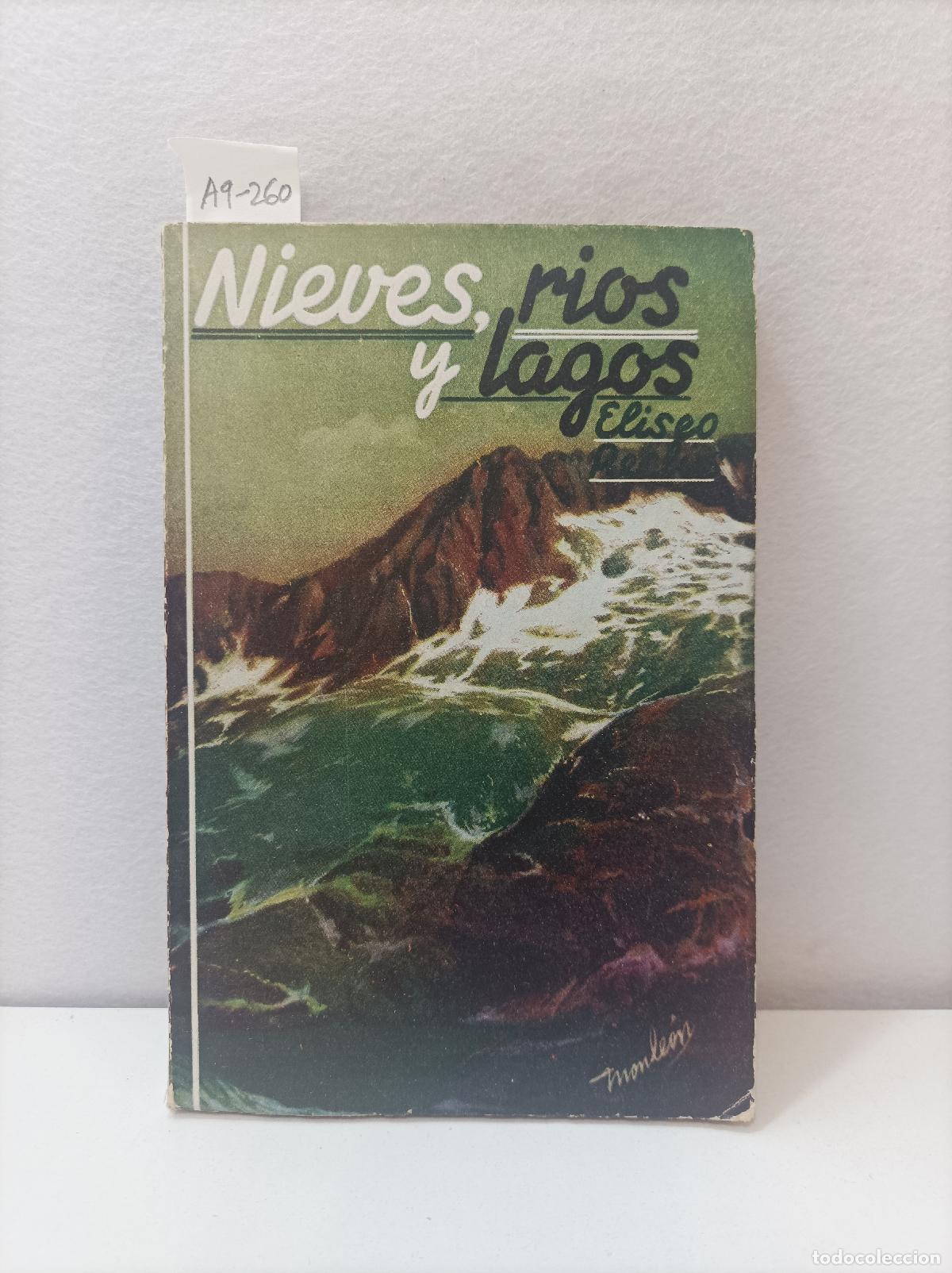 Libros: RECLUS, E.: - Nieves, r&iacute;os y lagos. - Foto 1