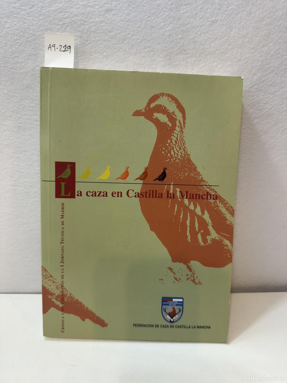 Libros: V.V. A.A.: - La caza en Castilla la Mancha. - Foto 1