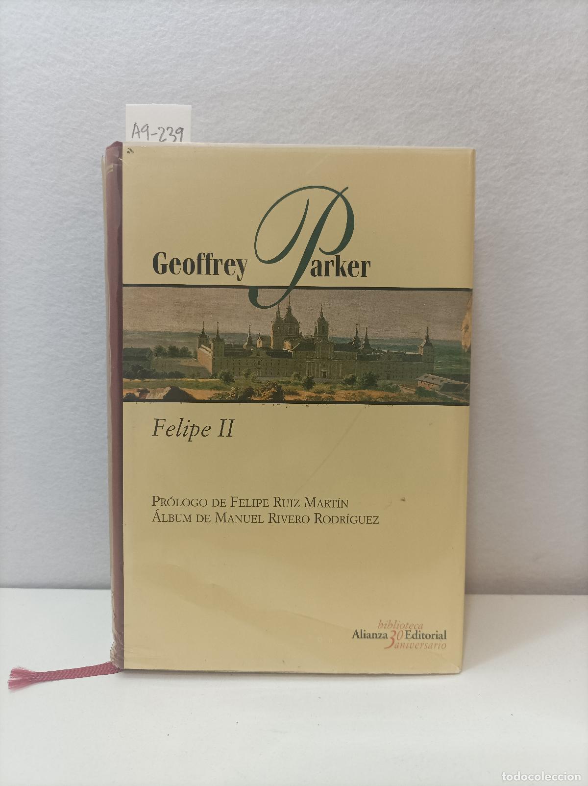 Libros: PARKER, Geoffrey: - Felipe II. - Foto 1