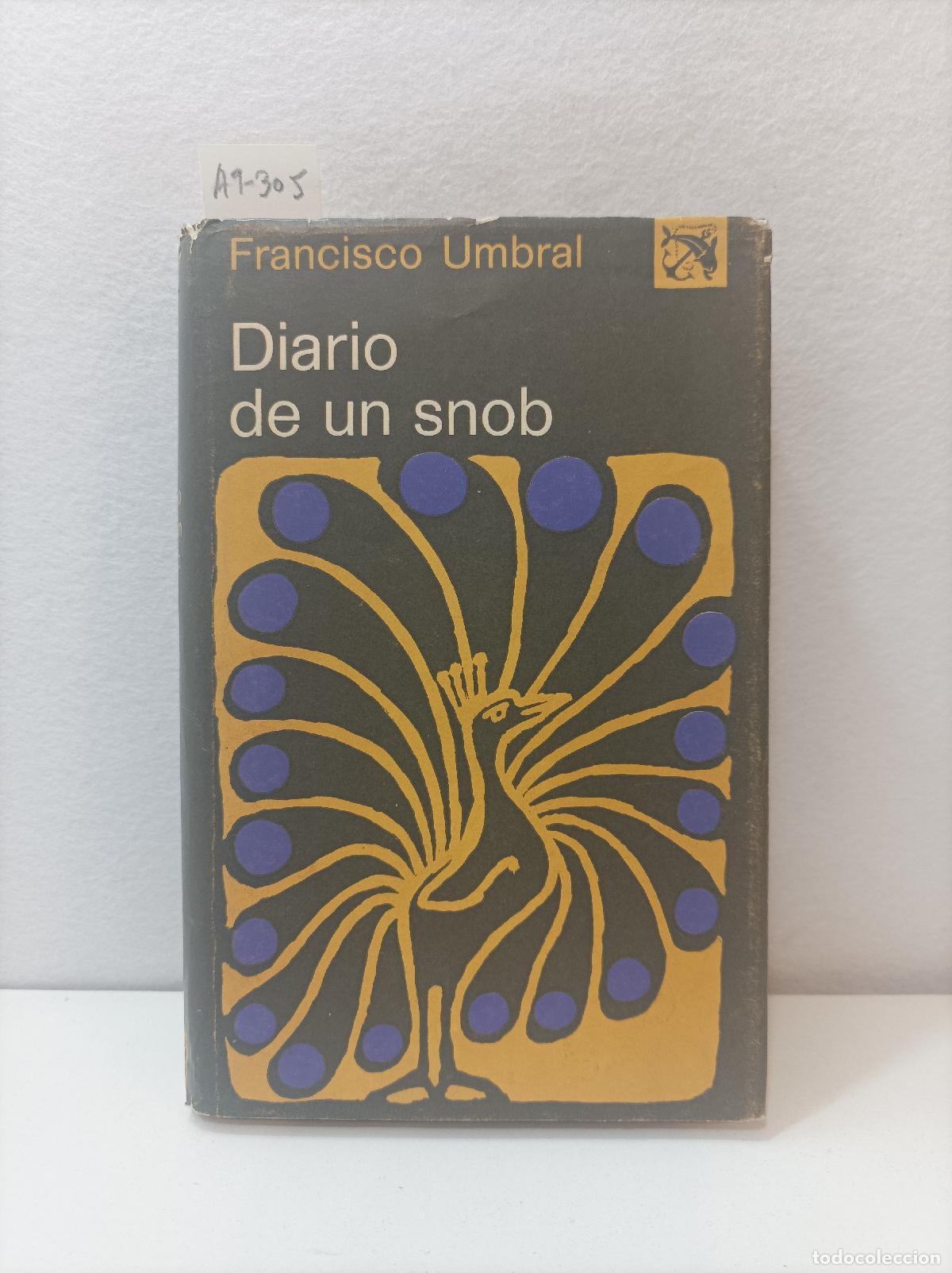 Libros: UMBRAL, Francisco: - Diario de un snob. - Foto 1