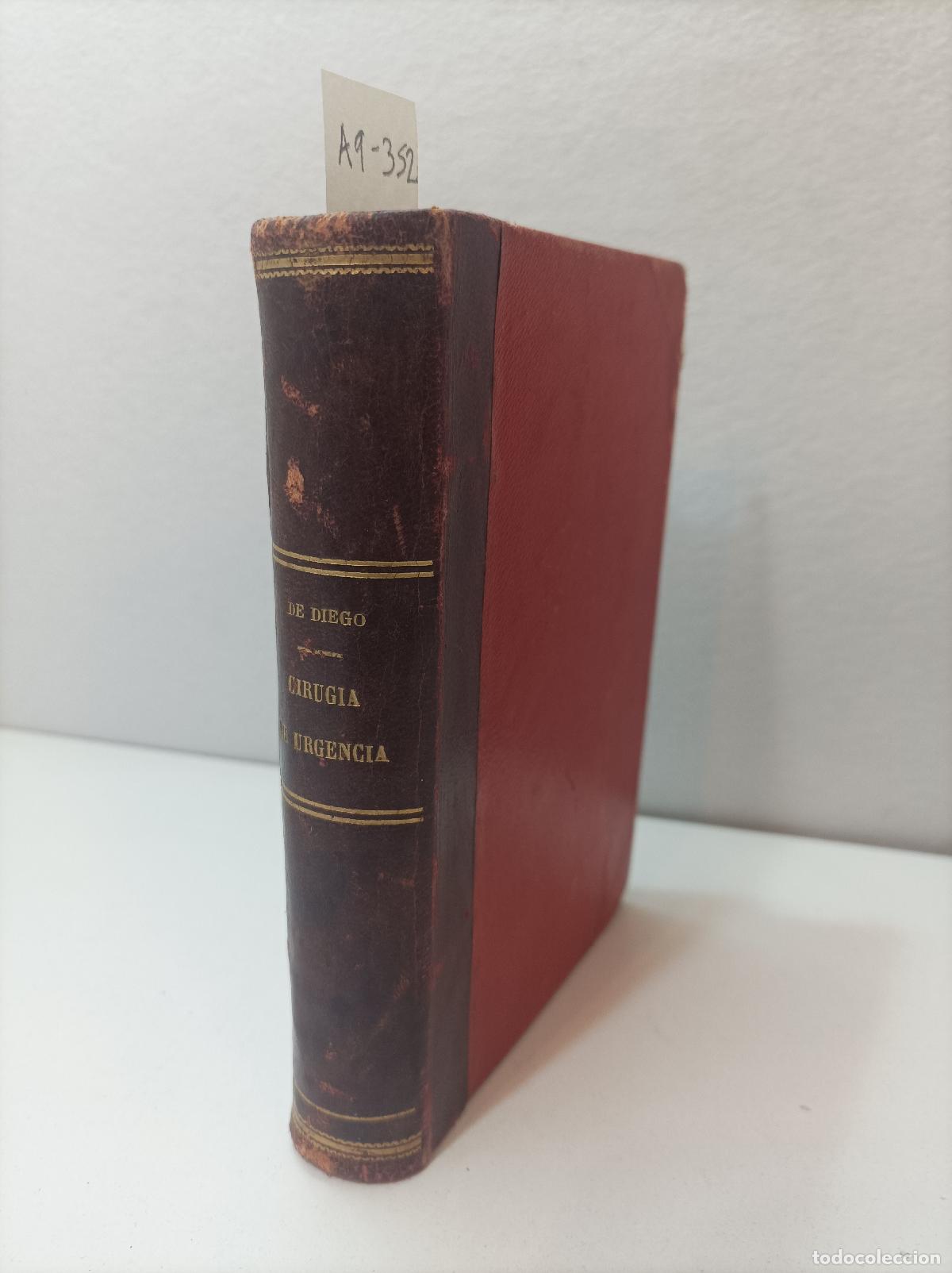 Libros: de DIEGO FERN&Aacute;NDEZ, &Aacute;ngel: - Cirug&iacute;a de urgencia.