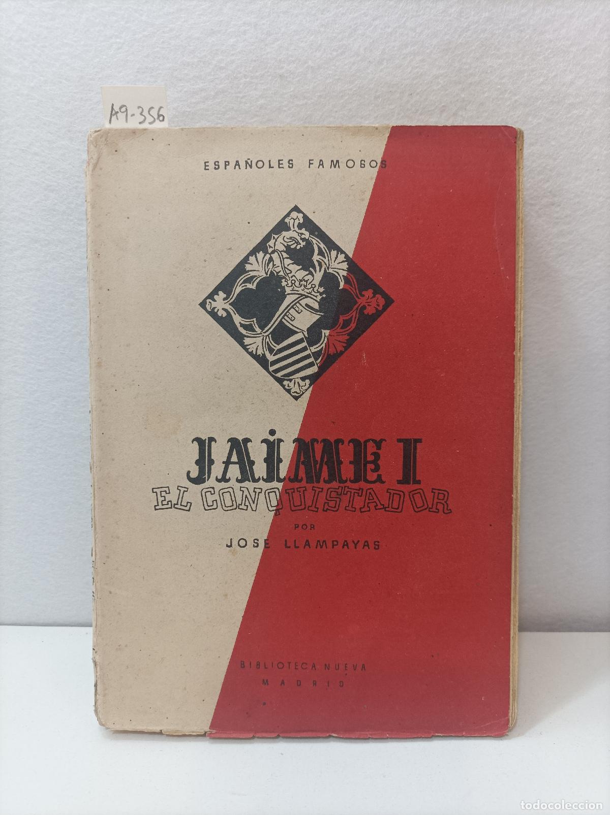 Libros: LLAMPAYAS, Jos&eacute;: - Jaime I el conquistador. - Foto 1