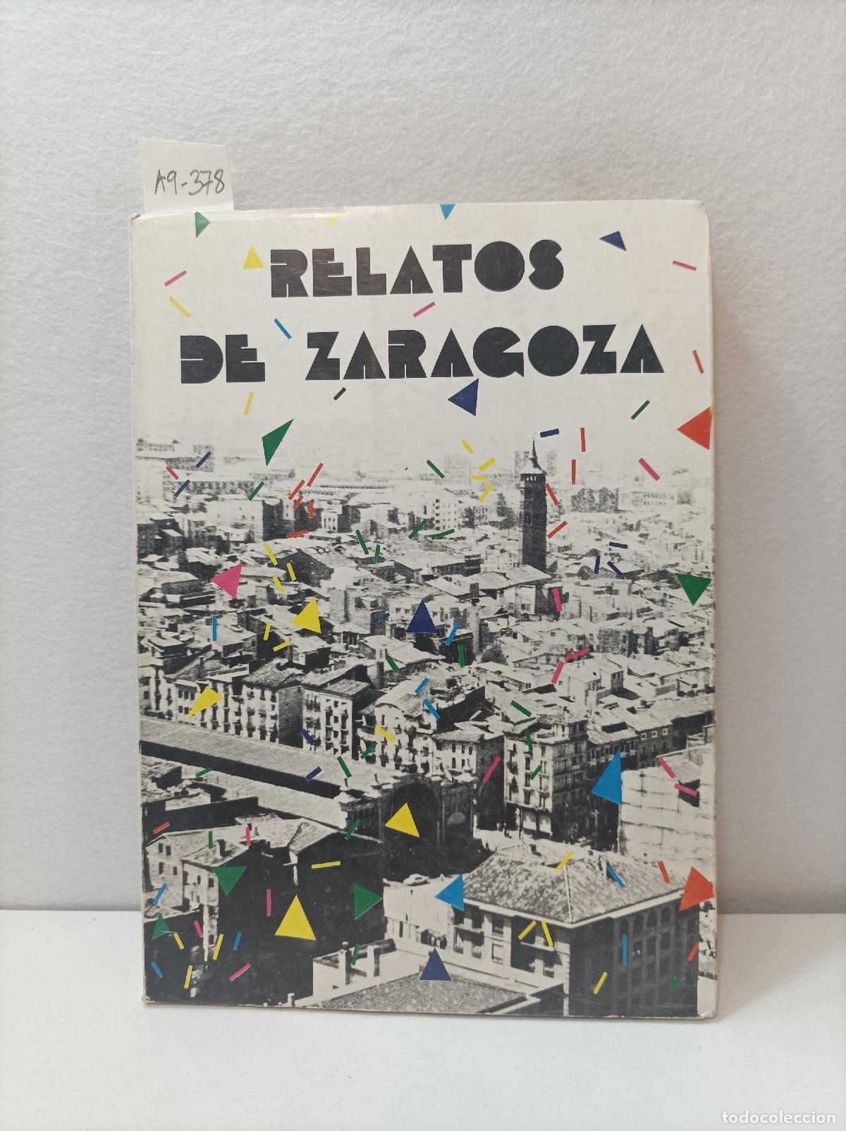 Libros: V.V. A.A. - Relatos de Zaragoza. - Foto 1