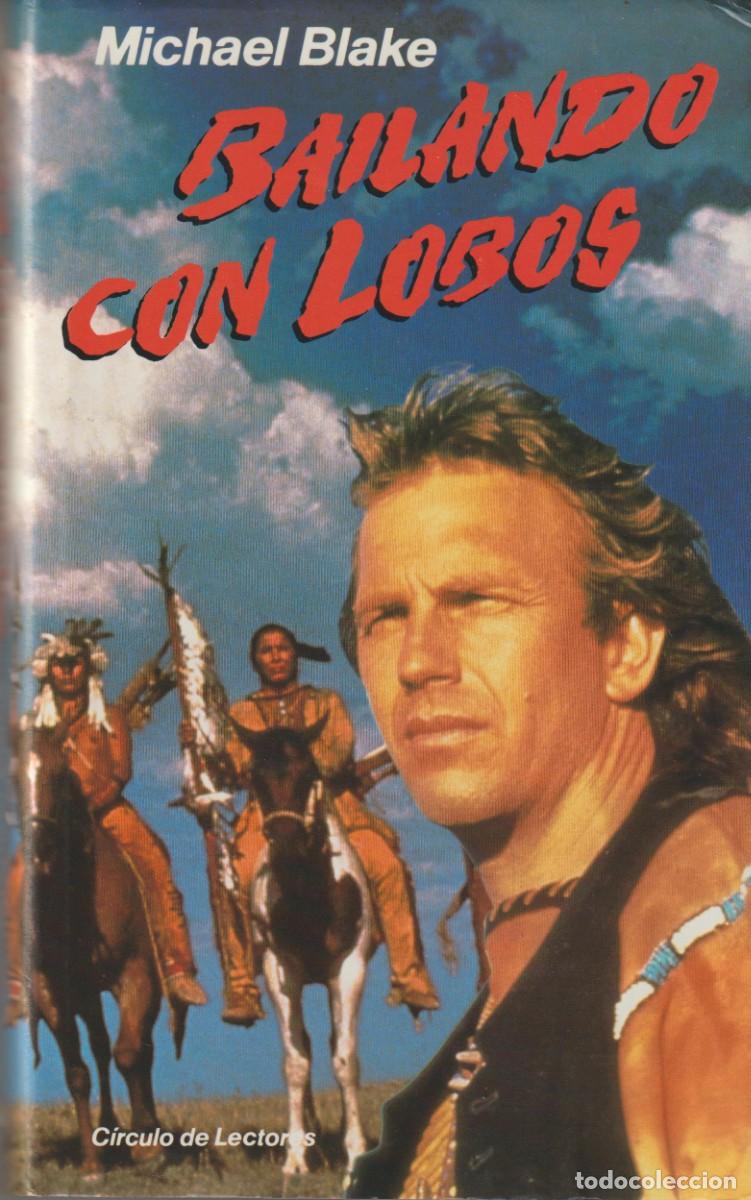 Libros: BAILANDO CON LOBOS - MICHAEL BLAKE - Foto 1