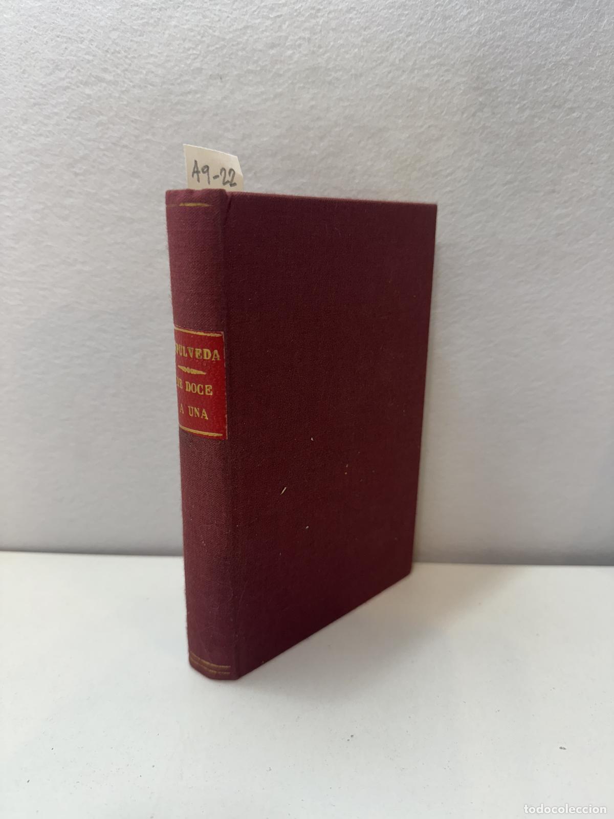 Libros: SEP&Uacute;LVEDA, Ricardo: - De doce a una. - Foto 1