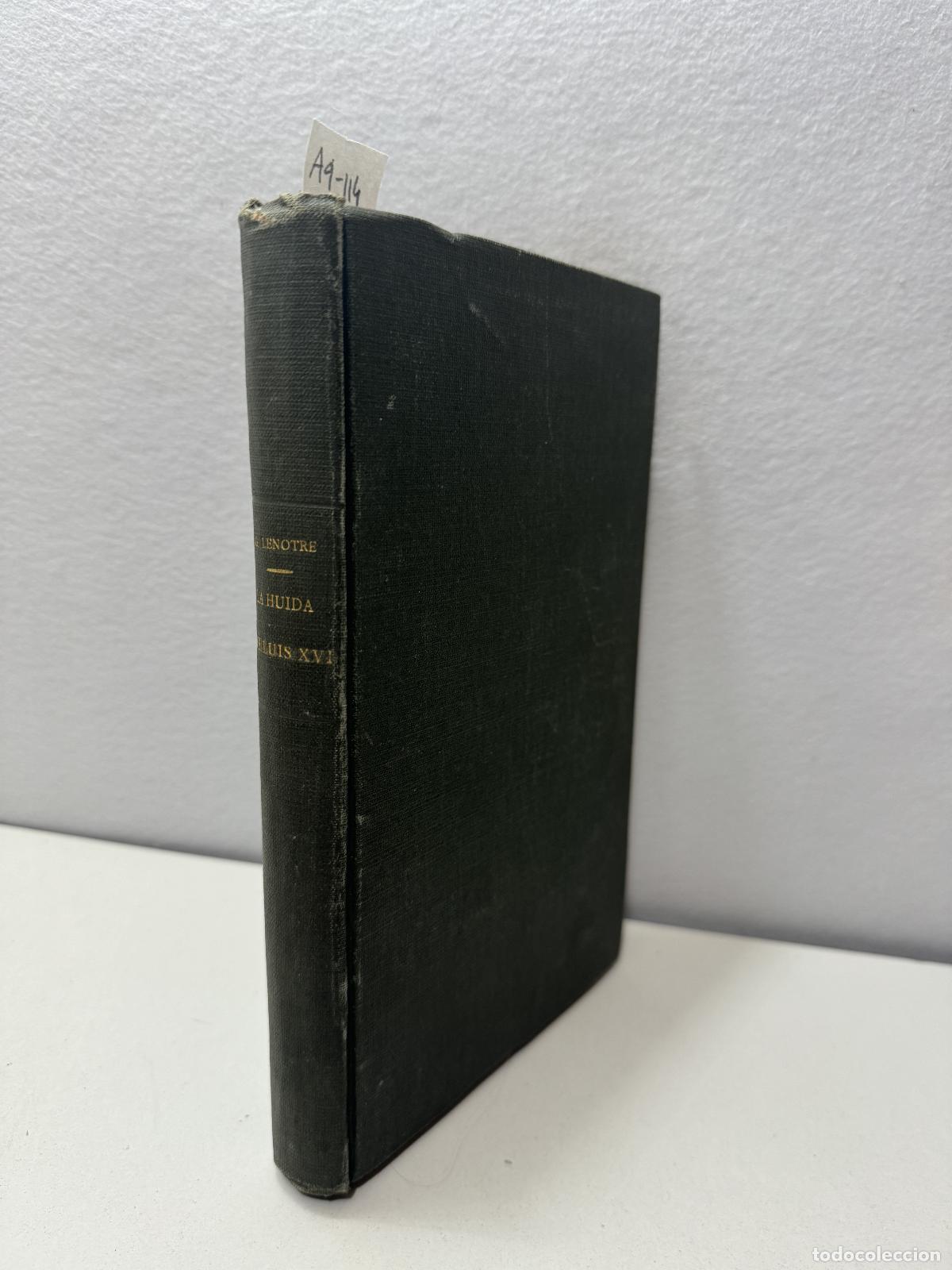 Libros: LENOTRE, G.: - La hu&iacute;da de Luis XVI. - Foto 1