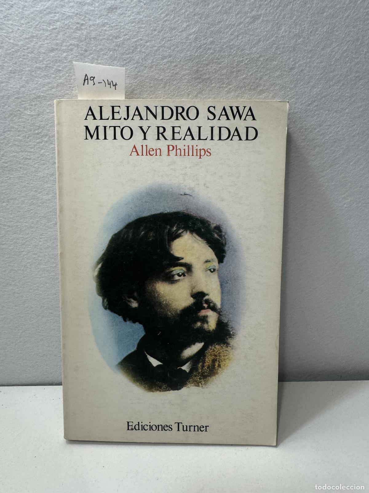 Libros: PHILLIPS, Allen: - Alejandro Sawa, mito y realidad. - Foto 1