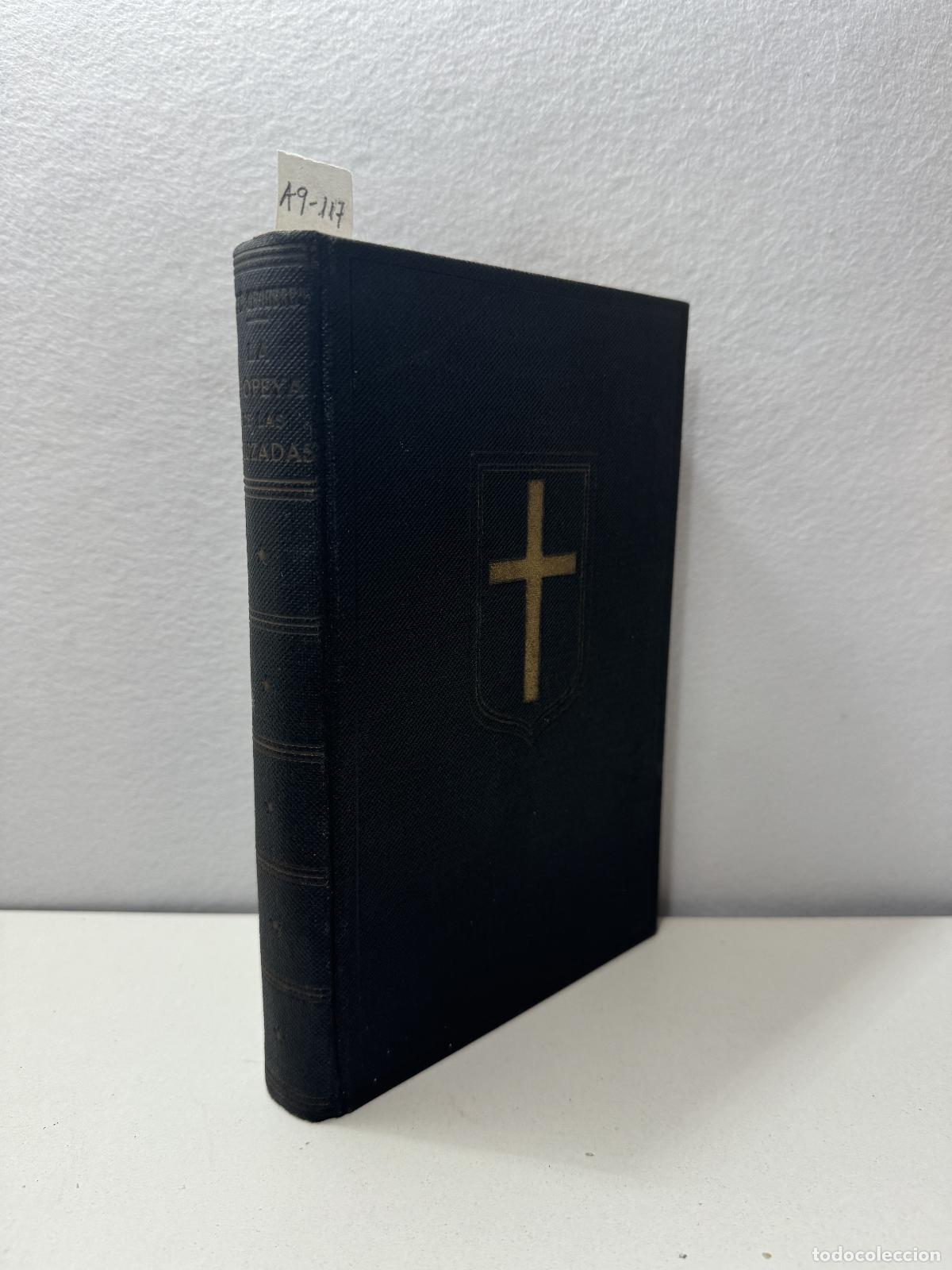 Libros: GROUSSET, Ren&eacute;: - La epopeya de las Cruzadas. - Foto 1