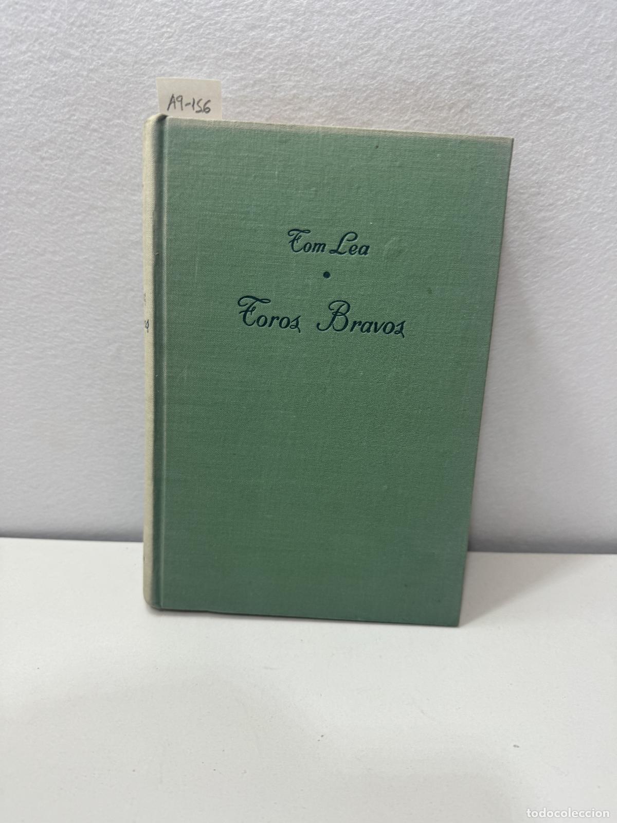 Libros: LEA, Tom: - Toros bravos. - Foto 1
