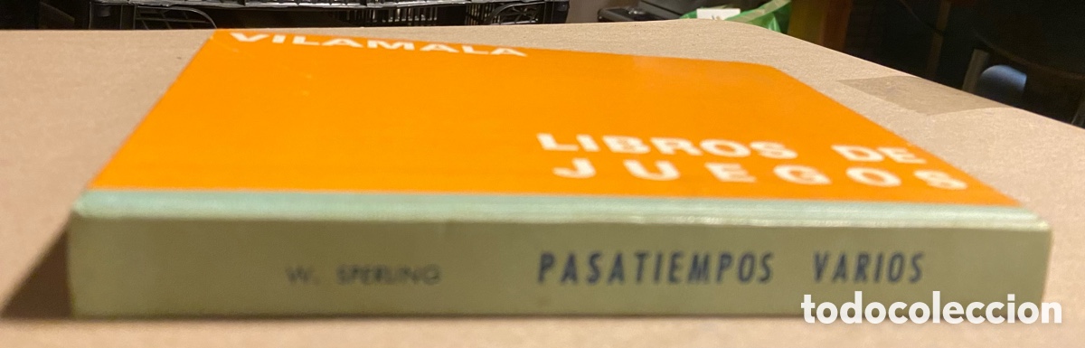 Libros: PASATIEMPOS VARIOS. WALTER SPERLING. EDITORIAL VILAMALA 1969. - Foto 8