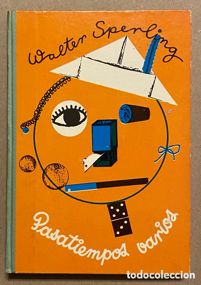 Libros: PASATIEMPOS VARIOS. WALTER SPERLING. EDITORIAL VILAMALA 1969. - Foto 1