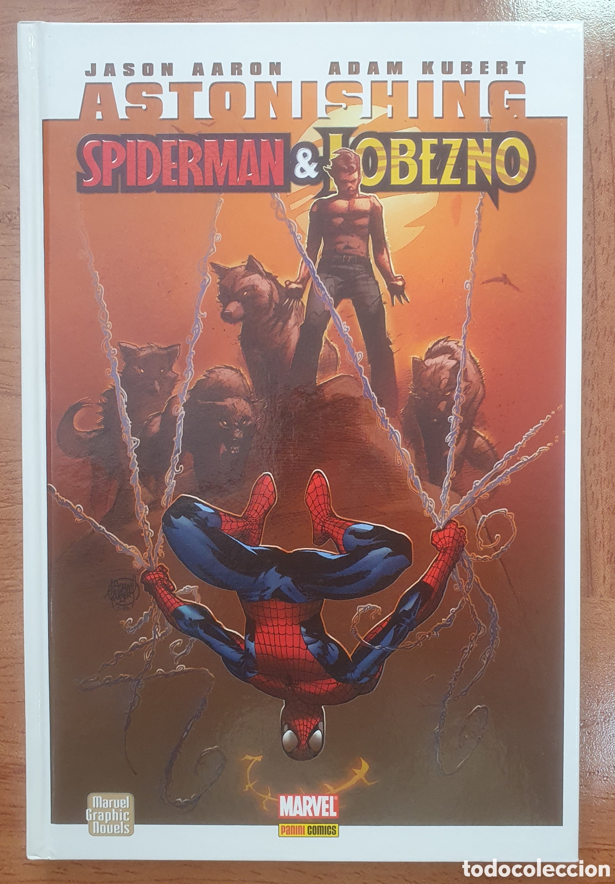 Libros: Astonishing: Spiderman & Lobezno - Jason Aaron / Adam Kubert
