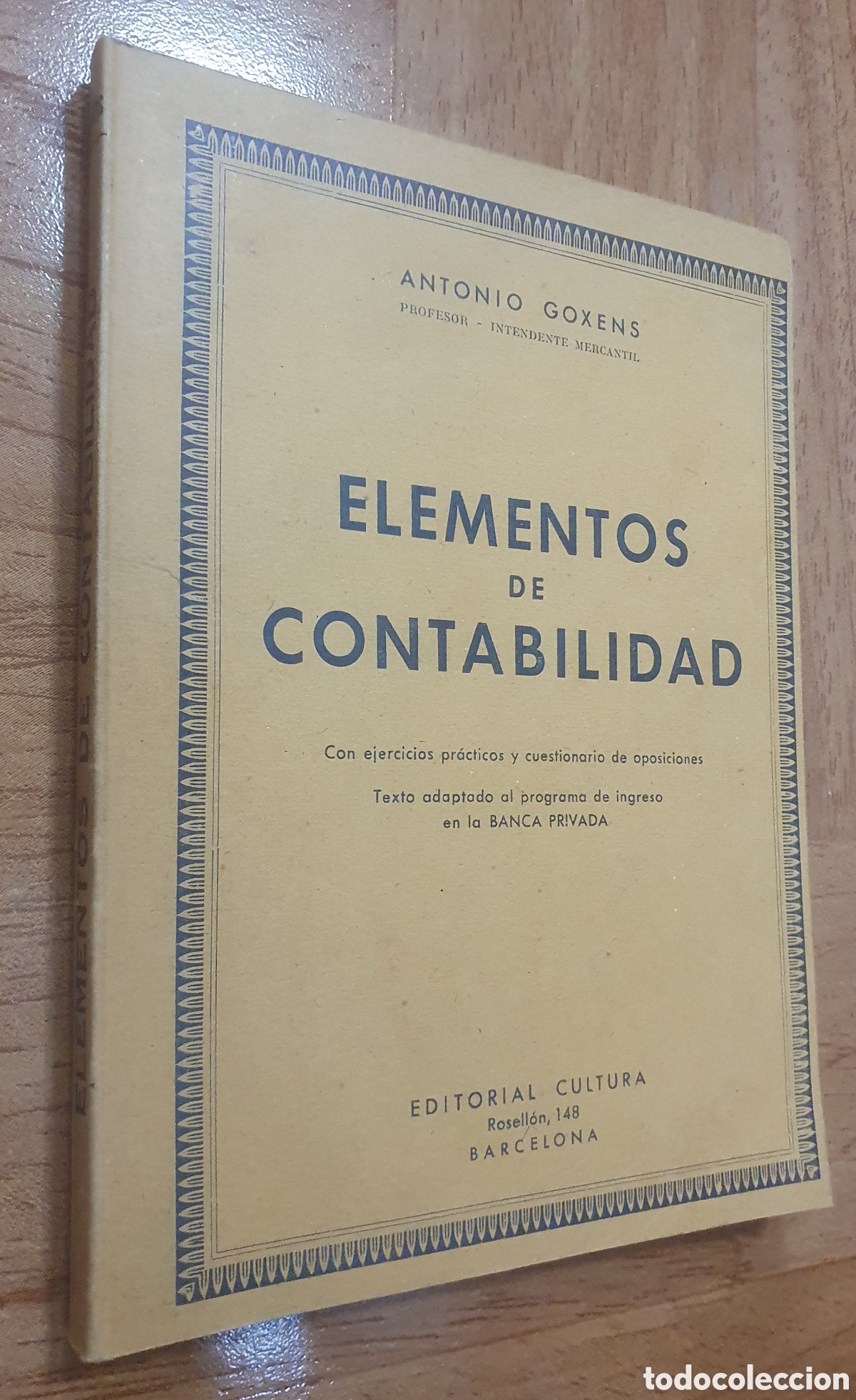 Libros: Elementos de Contabilidad: Con ejercicios pr&aacute;cticos y cuestionario de oposiciones � A&ntilde;o 1944 - Anton - Foto 1