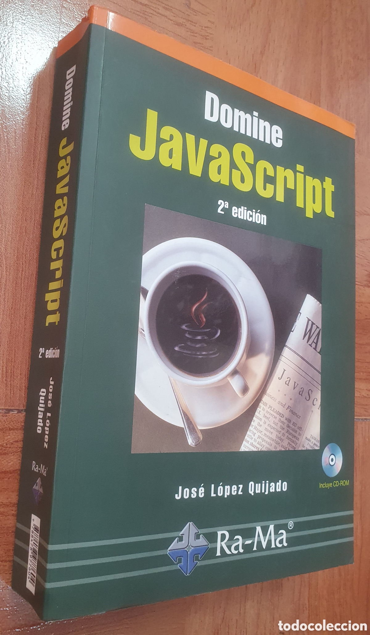 Libros: Domine JavaScript � Incluye CD - Jos&eacute; L&oacute;pez Quijado - Foto 1