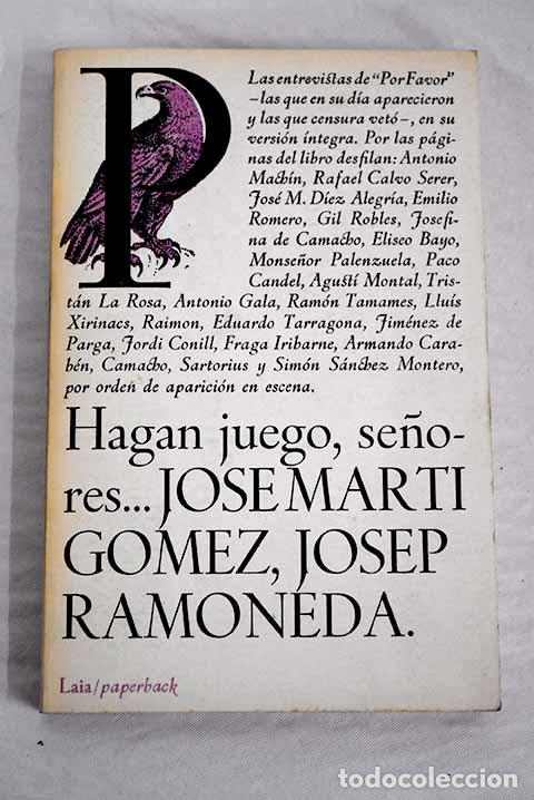 Libros: Hagan juego, se&ntilde;ores.- Mart&iacute; G&oacute;mez, Jos&eacute; - Foto 1