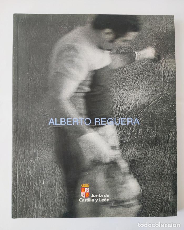 Libros: ALBERTO REGUERA - Alberto Reguera - Foto 1