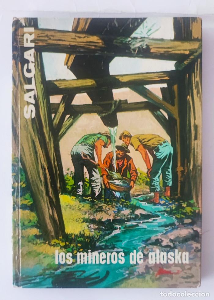 Libros: LOS MINERO DE ALASKA - Emilio Salgari - Foto 1