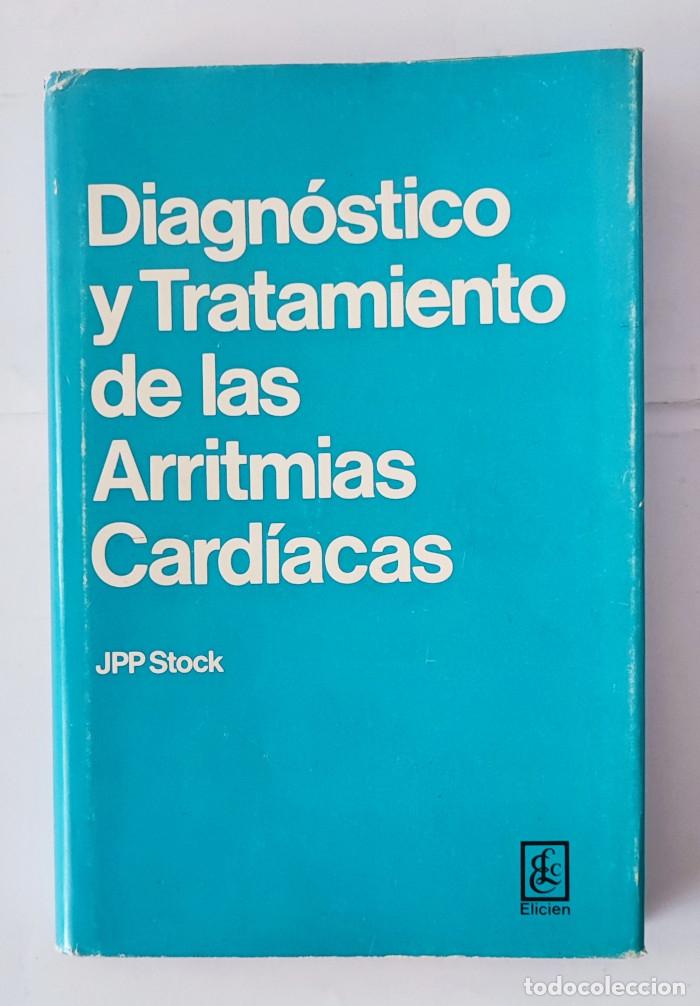 Libros: DIAGN&Oacute;STICO Y TRATAMIENTO DE LAS ARRITMIAS CARD&Iacute;ACAS - Jpp Stock