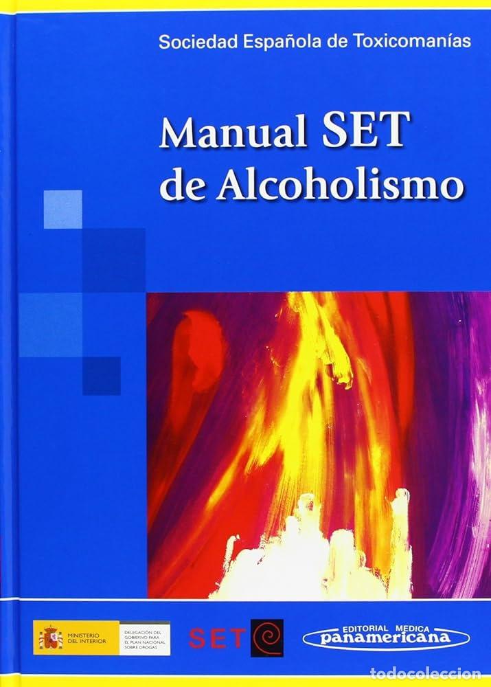 Libros: MANUAL SET DE ALCOHOLISMO - Esther Garcia Usieto