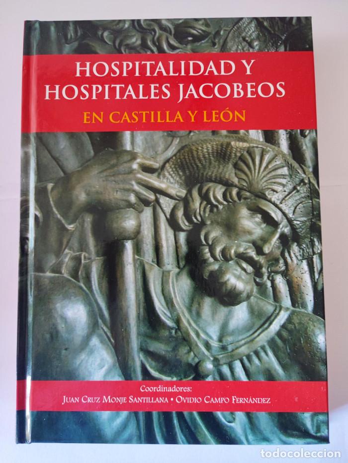 Libros: HOSPITALIDAD Y HOSPITALES JACOBEOS - Juan Cruz Monje Santillana