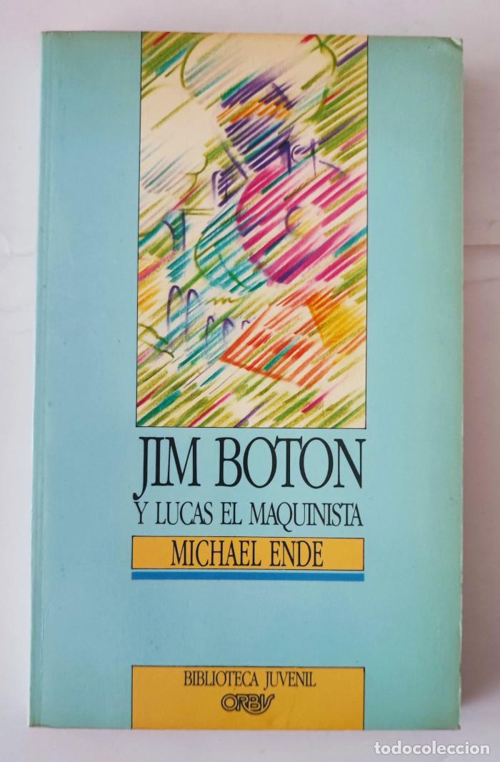 Libros: JIM BOT&Oacute;N Y LUCAS EL MAQUINISTA - Michael Ende - Foto 1