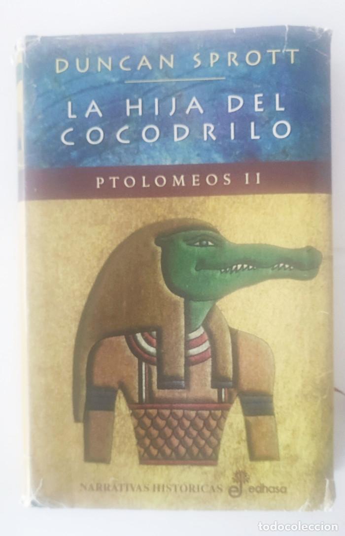 Libros: LA HIJA DEL COCODRILO - Duncan Sprott - Foto 1