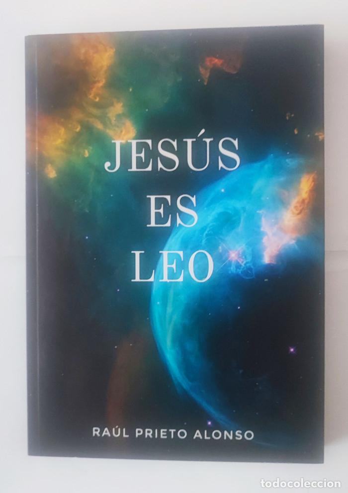 Libros: JES&Uacute;S ES LEO - Ra&uacute;l Prieto Alonso - Foto 1