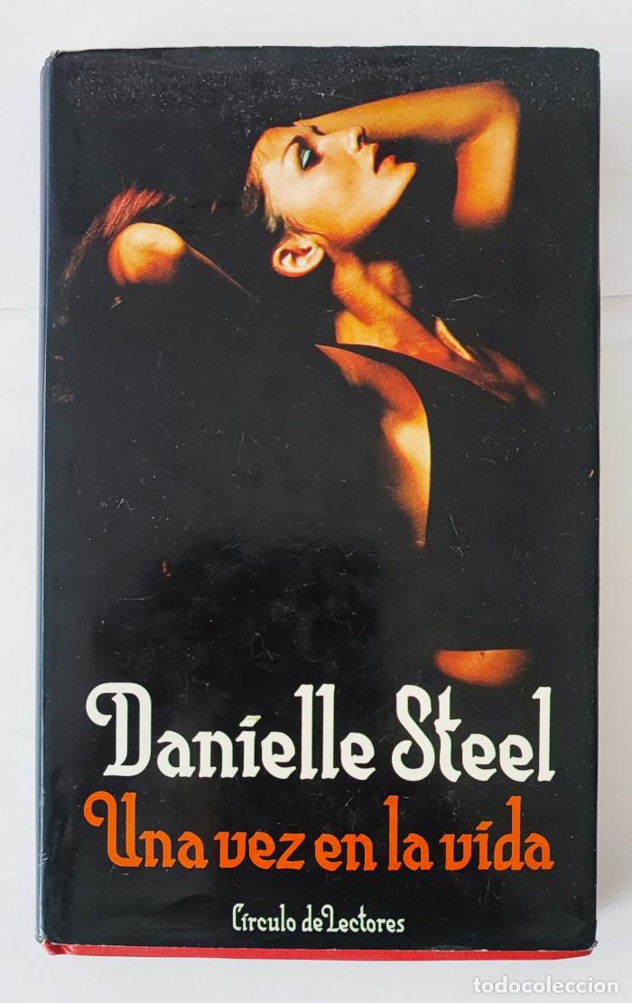 Libros: UNA VEZ EN LA VIDA - Danielle Steel - Foto 1