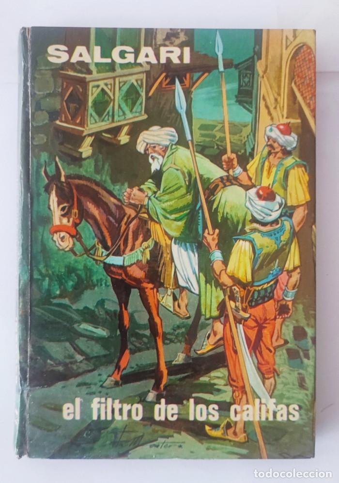 Libros: EL FILTRO DE LOS CALIFAS - Emilio Salgari - Foto 1