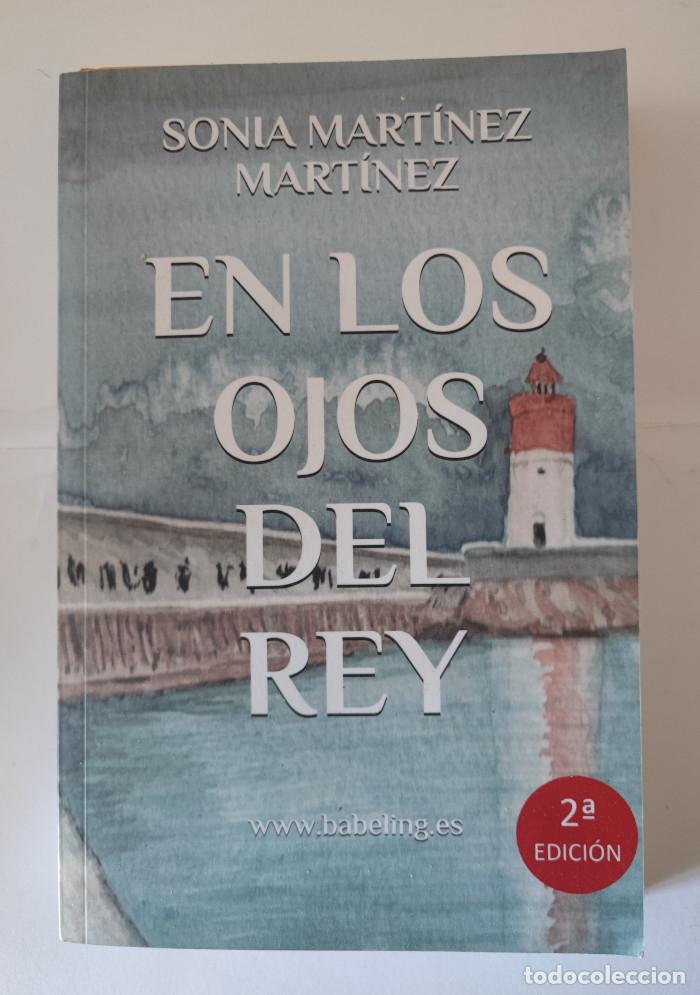 Libros: EN LOS OJOS DEL REY - Sonia Mart&iacute;nez Mart&iacute;nez - Foto 1