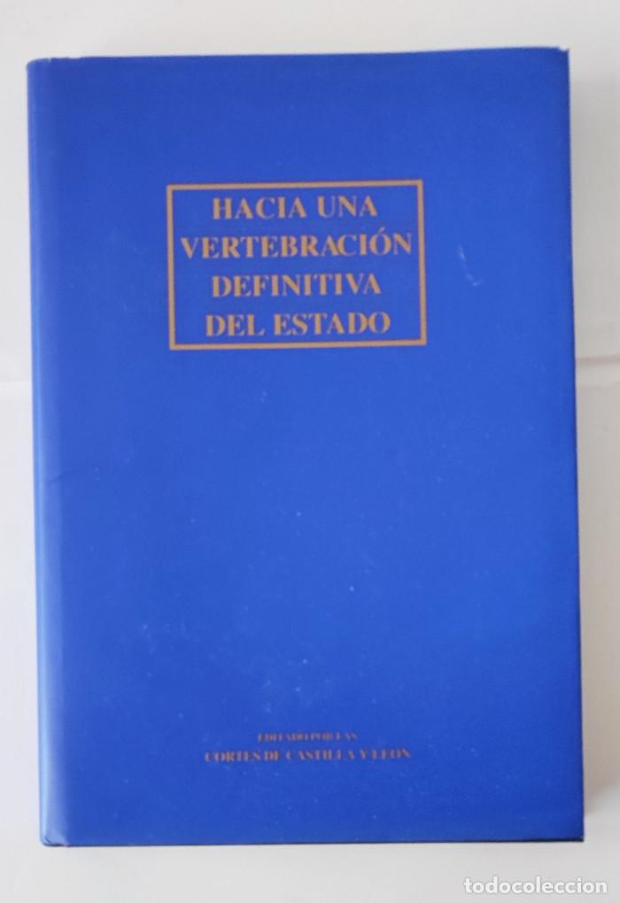 B&uuml;cher: HACIA UNA VERTEBRACI&Oacute;N DEFINITIVA DEL ESTADO - VV.AA.